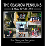 The Glasgow Penguins: A Year In Our Lives