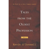 Tales from the Oldest Profession: As Told by a Very Common Lawyer