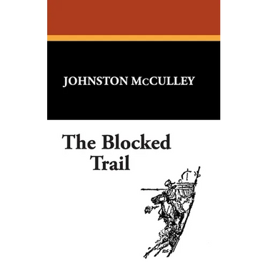 The Blocked Trail
