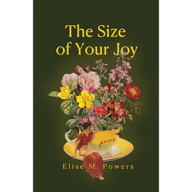 Size of Your Joy: Poems