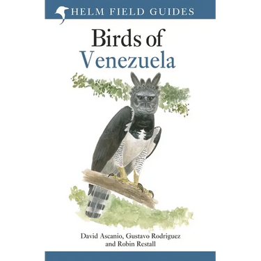 Field Guide to the Birds of Venezuela