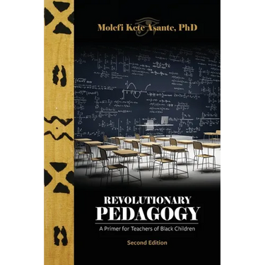 Revolutionary Pedagogy, Second Edition