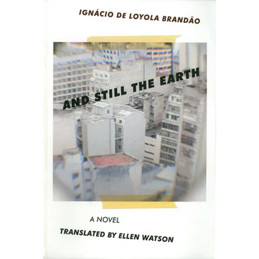And Still the Earth