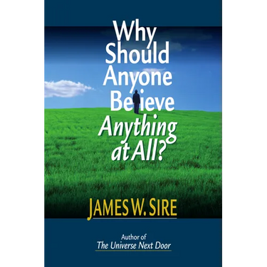 Why Should Anyone Believe Anything at All?