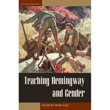 Teaching Hemingway and Gender