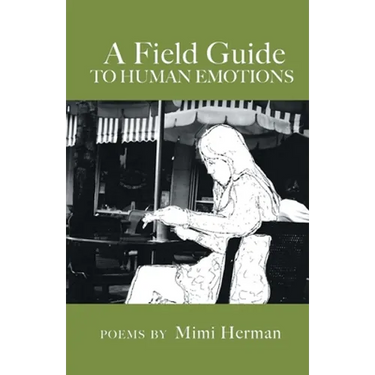 A Field Guide to Human Emotions