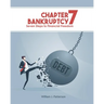 Chapter 7 Bankruptcy: Seven Steps to Financial Freedom