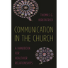 Communication in the Church: A Handbook for Healthier Relationships