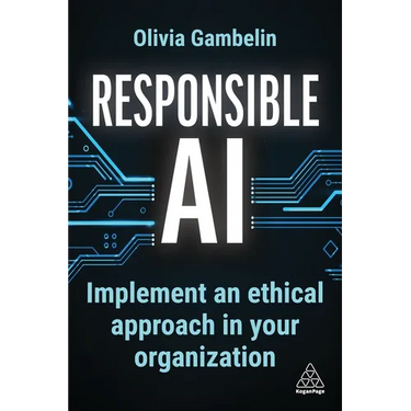 Responsible AI: Implement an Ethical Approach in Your Organization