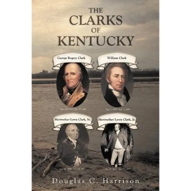 The Clarks of Kentucky