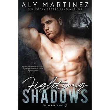 Fighting Shadows