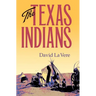 The Texas Indians