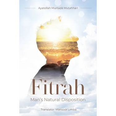 Fitrah- Man's Natural Disposition