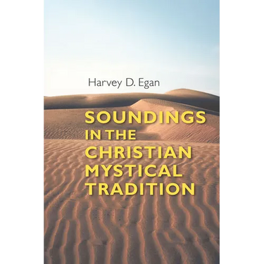 Soundings in the Christian Mystical Tradition