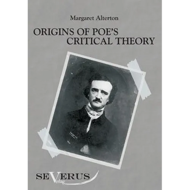 Origins of Poe's critical theory