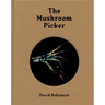 David Robinson: The Mushroom Picker