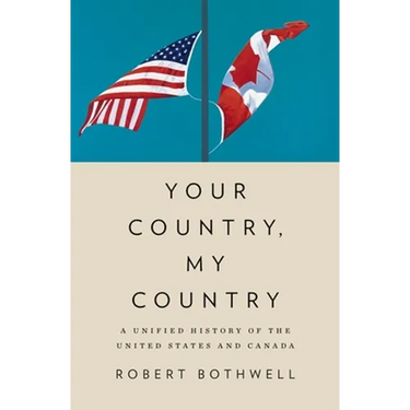 Your Country, My Country: A Unified History of the United States and Canada