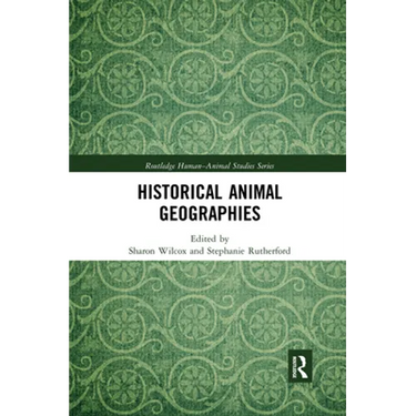 Historical Animal Geographies