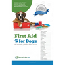 First Aid for Dogs: An Invaluable guide for all dog lovers