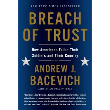 Breach of Trust: How Americans Failed Their Soldiers and Their Country