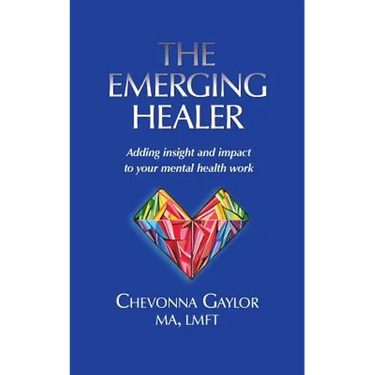 The Emerging Healer: Adding insight and impact to your mental health work