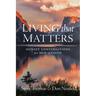 Living That Matters: Honest Conversations for Men of Faith