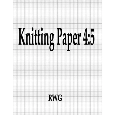Knitting Paper 4: 5: 200 Pages 8.5" X 11"