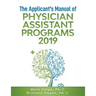 The Applicant's Manual of Physician Assistant Programs 2019