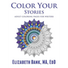 Color Your Stories: Adult Coloring Pages for Writers