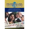 Global Citizenship in the 21st Century - A Leap of Faith to a better World: Celebrating Diversity, Inter Racial, Inter Faith and Inter Cultural harmon