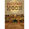 Colorado Moon