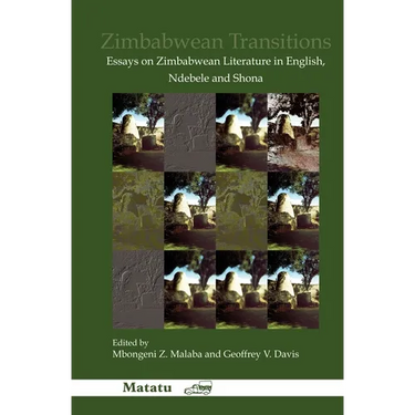 Zimbabwean Transitions: Essays on Zimbabwean Literature in English, Ndebele and Shona