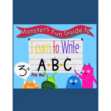 Monsters' Fun Guide to Learn to Write ABC: Learn to Write ABC