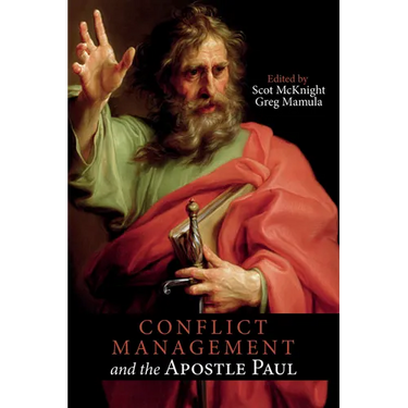 Conflict Management and the Apostle Paul