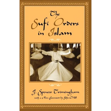 The Sufi Orders in Islam