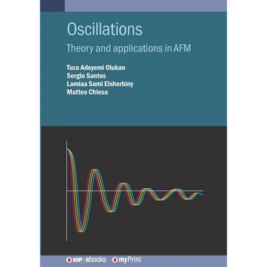 Oscillations: Theory and applications in AFM