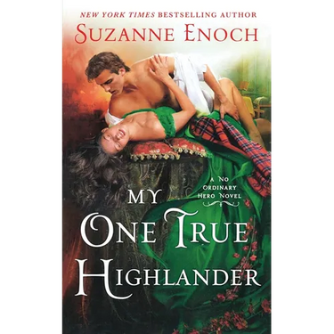 My One True Highlander: A No Ordinary Hero Novel