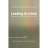 Leading in Crisis: Managing Pandemics and Other Misfortunes
