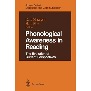 Phonological Awareness in Reading: The Evolution of Current Perspectives