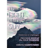 The Light of the Sun: Teachings on Longchenpa's Precious Mala of the Four Dharmas