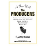 A Year with the Producers: One Actor's Exhausting (But Worth It) Journey from Cats to Mel Brooks' Mega-Hit
