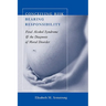 Conceiving Risk, Bearing Responsibility: Fetal Alcohol Syndrome and the Diagnosis of Moral Disorder