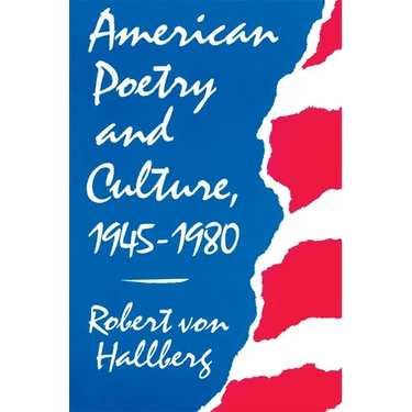 American Poetry and Culture, 1945-1980