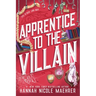 Apprentice to the Villain