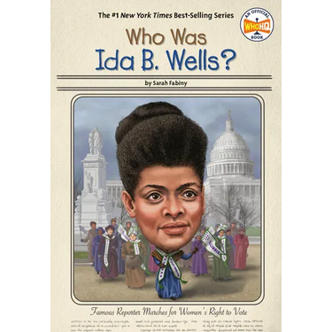 Who Was Ida B. Wells?