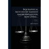 Biographical Sketches of Eminent American Lawyers, now Living ..; Volume 1