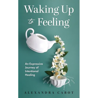 Waking Up to Feeling: An Expressive Journey of Intentional Healing