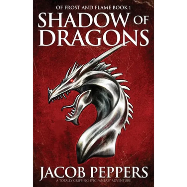 Shadow of Dragons: A totally gripping epic fantasy adventure