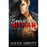 Saved by the Hitman: A Bad Boy Biker Romance