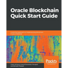 Oracle Blockchain Quick Start Guide